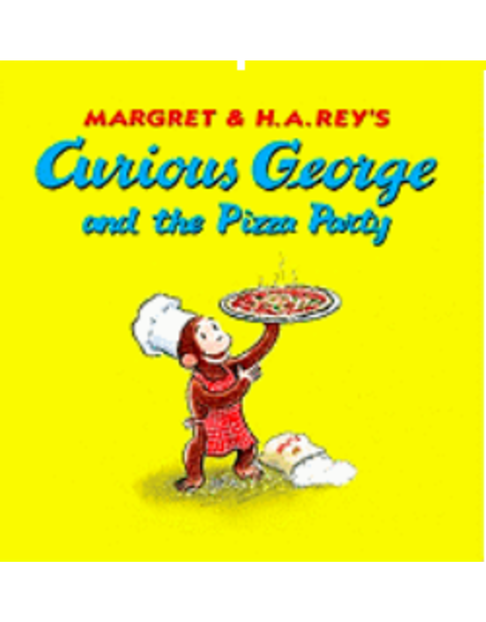 BOOK: CURIOUS GEORGE AND THE PIZZA PARTY
