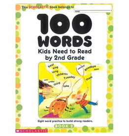 BOOK: 100 WORDS KIDS NEED TO READ BY 2ND GRADE