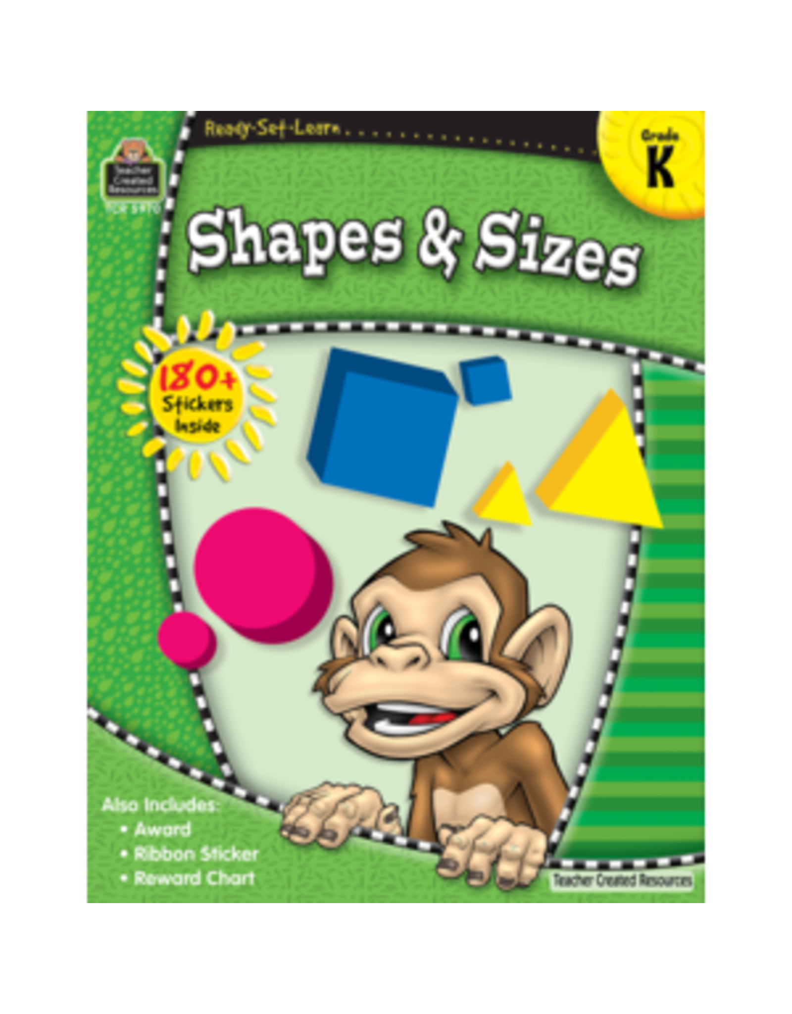 READY SET LEARN: SHAPES AND SIZES GR K