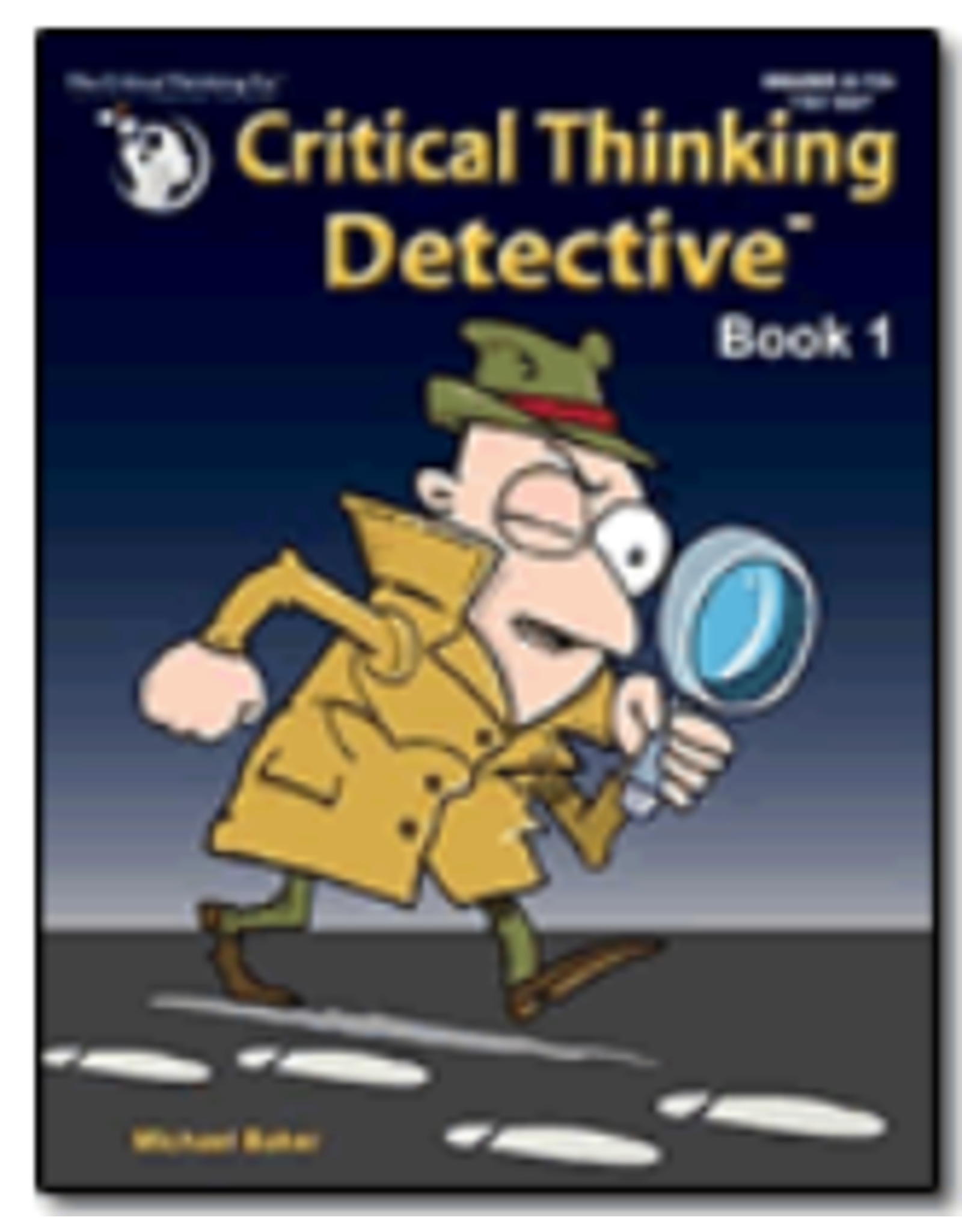 CRITICAL THINKING DETECTIVE BOOK 1 GRADE 4-12