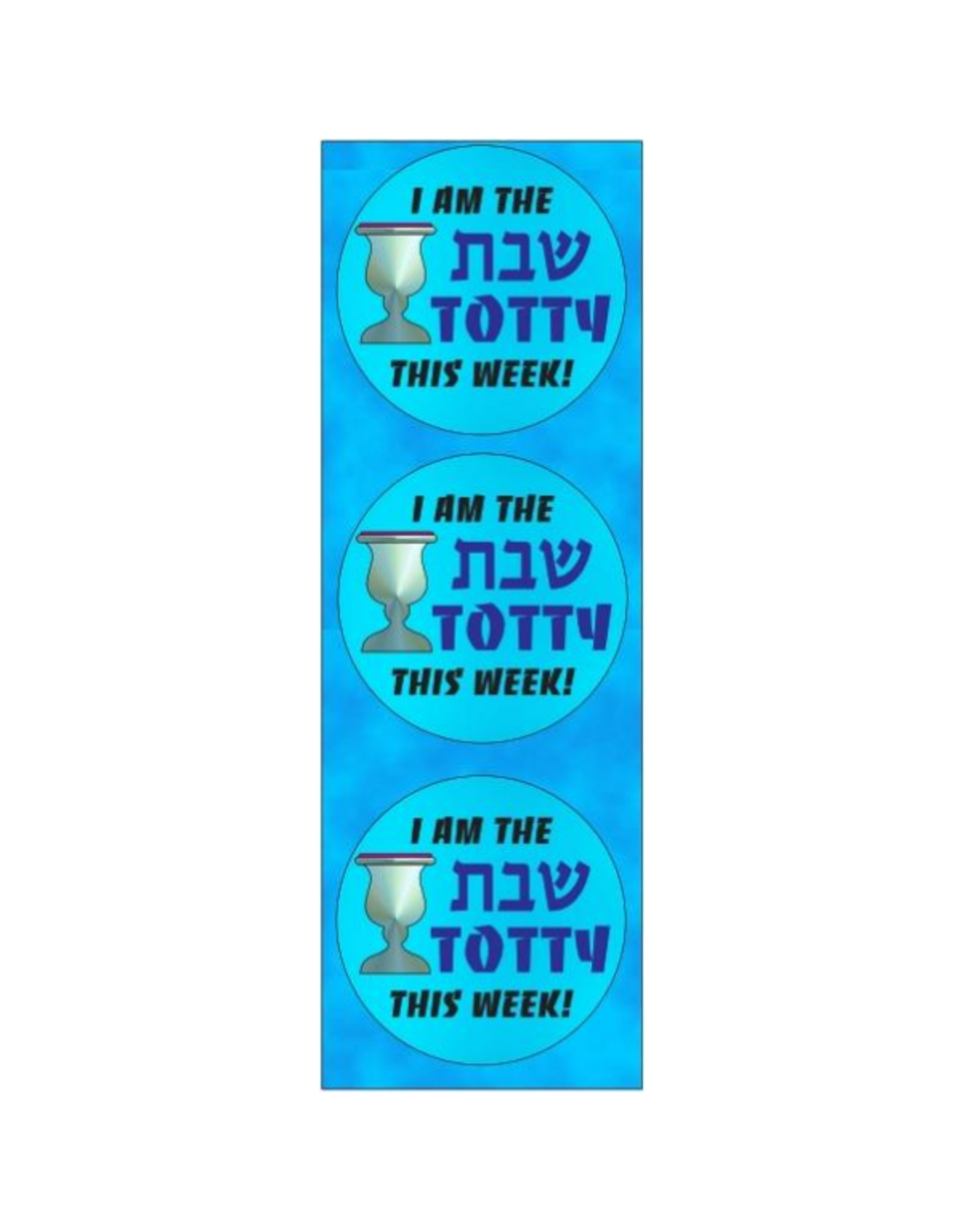 incento magic STICKER: I AM THE SHABBOS TOTTY - 6 SHEETS