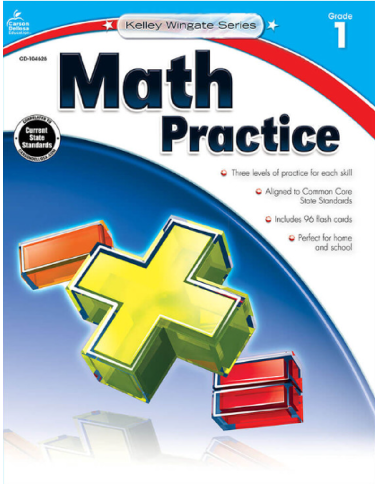 MATH PRACTICE GRADE 1-KELLEY WINGATE