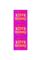 incento magic STICKER: I AM THE SHABBOS MOMMY  - 6 SHEETS