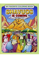 C.I.S. PUBLISHERS C.I.S. PUBLISHERS: SHAVUOS IS COMING  COLORING BOOK
