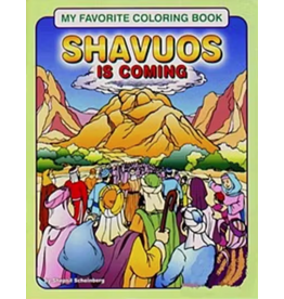 C.I.S. PUBLISHERS C.I.S. PUBLISHERS: SHAVUOS IS COMING  COLORING BOOK