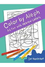 COLOR BY ALEF -ART FUN WITH HEBREW LETTERS