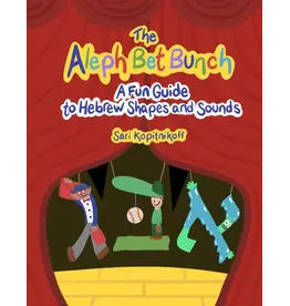 THE ALEPH BET BUNCH-GUIDE TO HEBREW SHAPES AND SOUNDS SOFT COVER