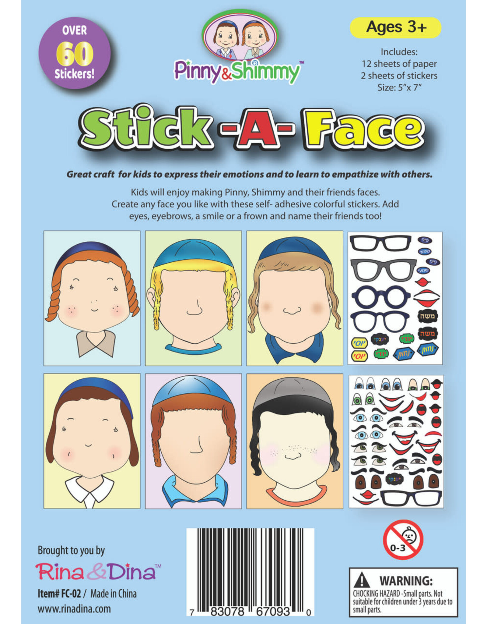 STICK A FACE PINNY AND SHIMMY