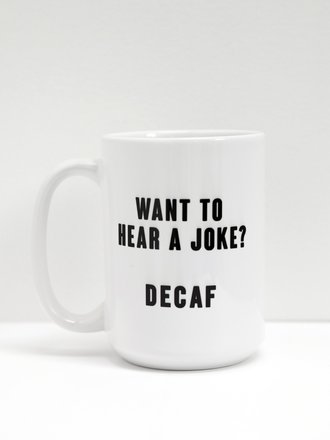 BRUNETTE THE LABEL DECAF MUG