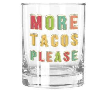 More Tacos Please Glass