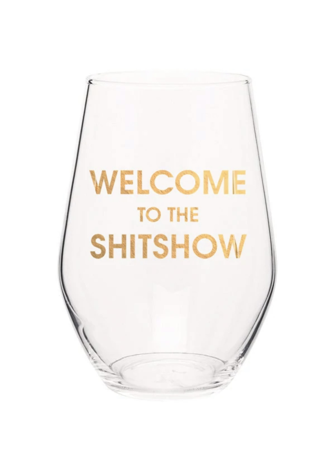Chez Gagne Welcome to the Shitshow Wine Glass