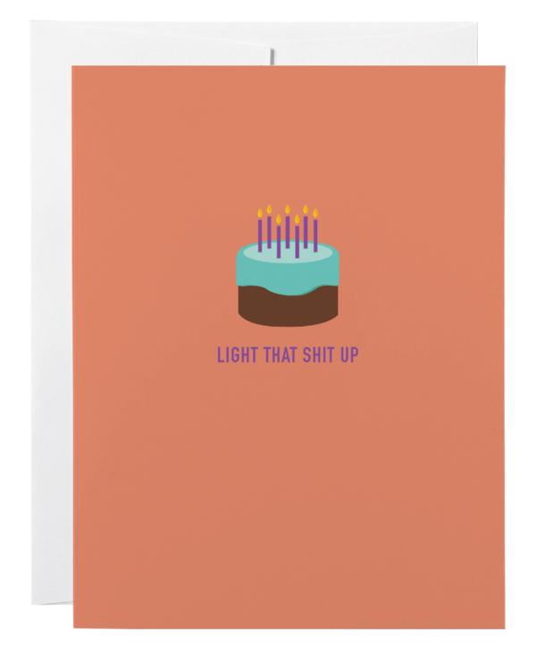 Classy Cards Light That Shit Up Birthday Card