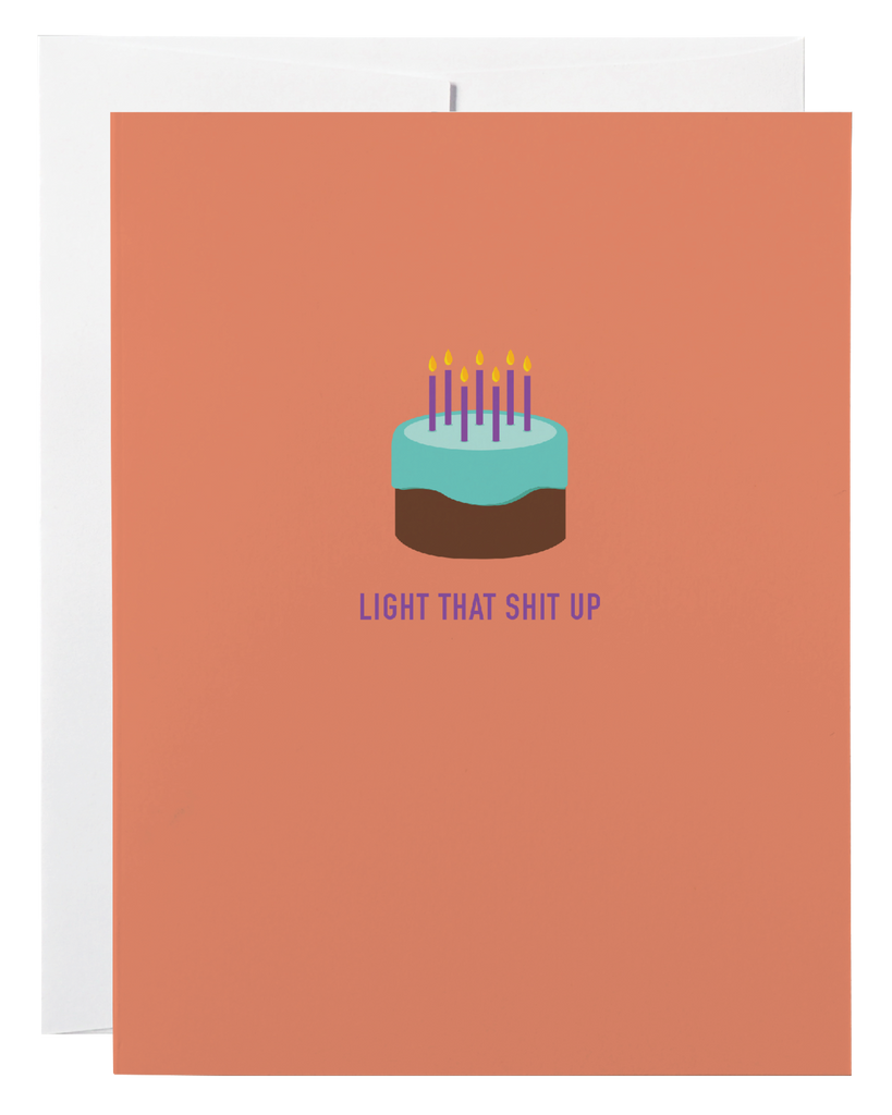 Classy Cards Light That Shit Up Birthday Card