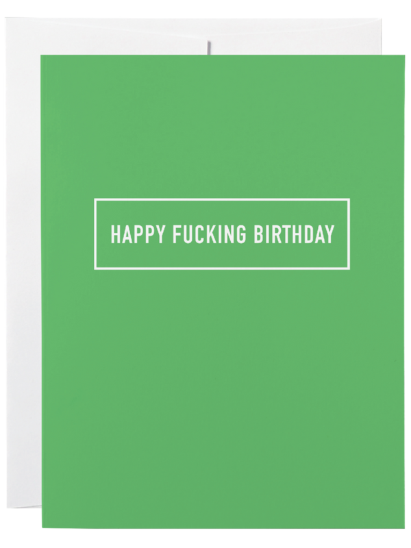 Classy Cards Happy Fucking Birthday Card