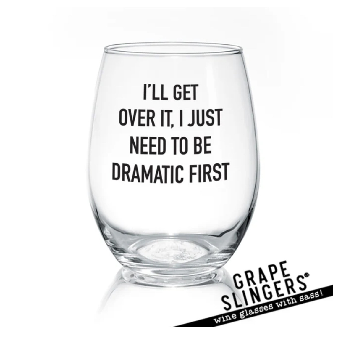 Pinetree Innovations I'll Get Over It  Wine Glass