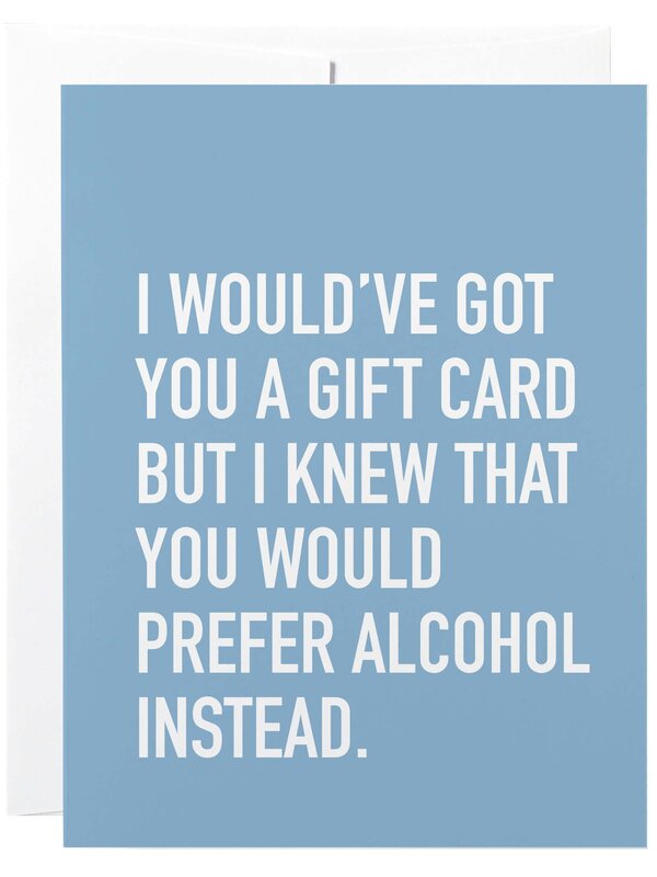 Classy Cards Prefer Alcohol Card