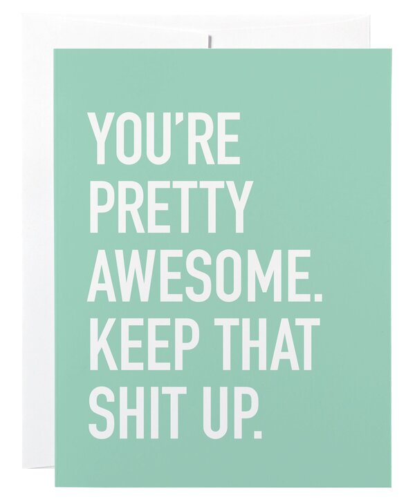 Classy Cards Keep That Shit Card