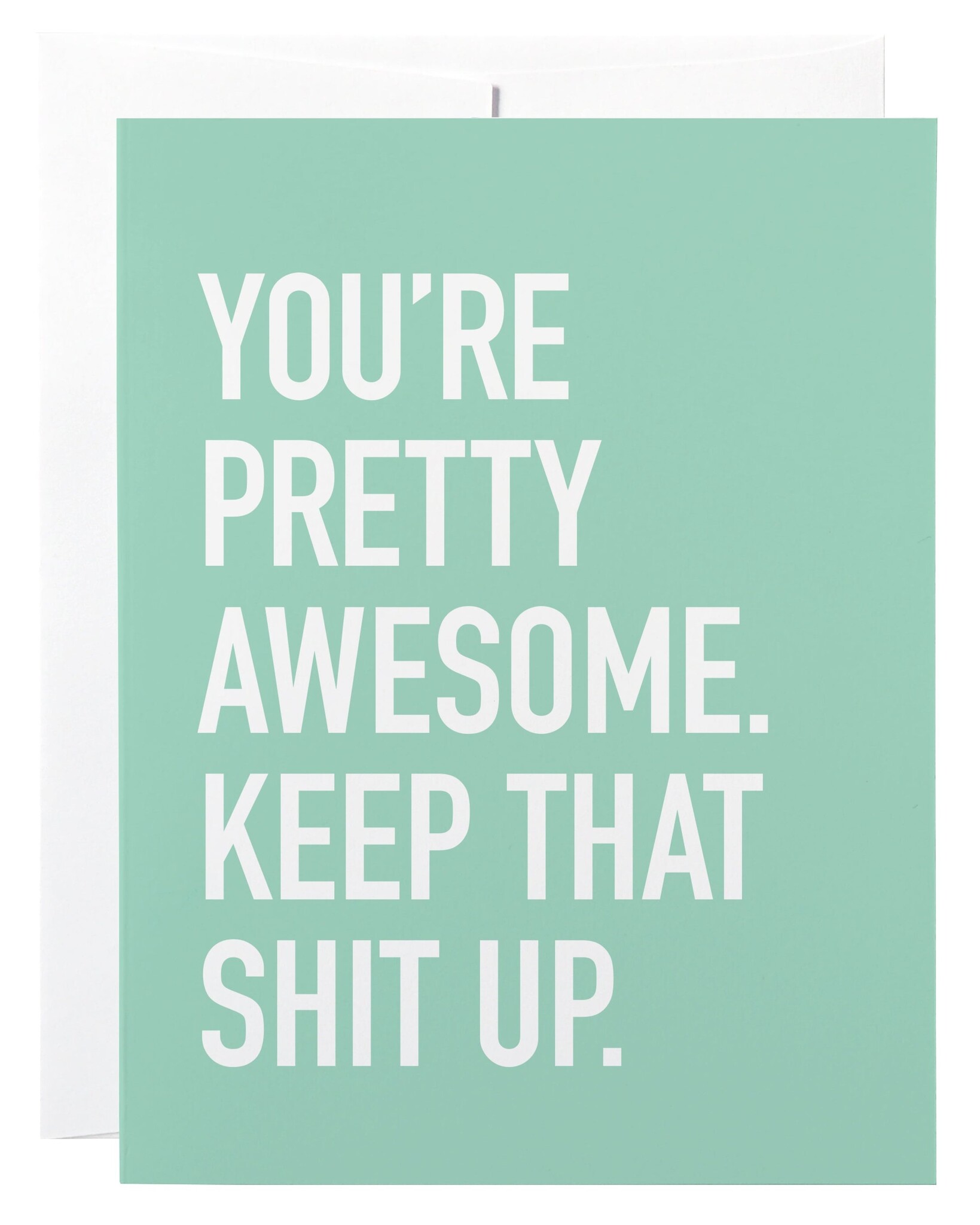 Classy Cards Keep That Shit Card