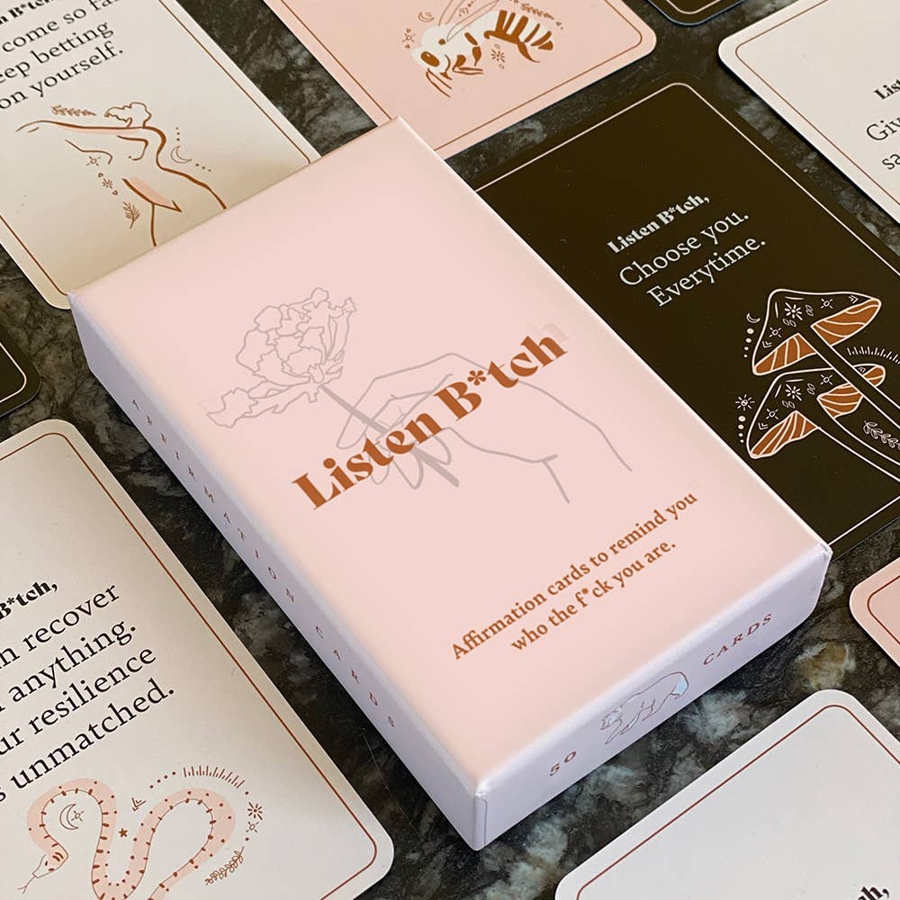 Listen Bitch Listen Bitch Affirmation Cards