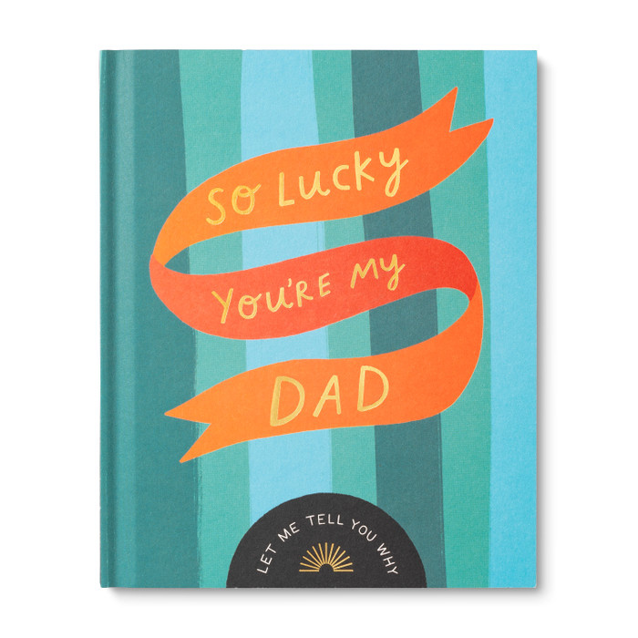 Compendium So Lucky You're My Dad