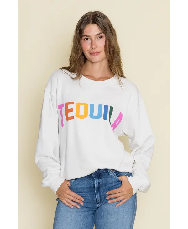 Project Social Tequila Sweatshirt