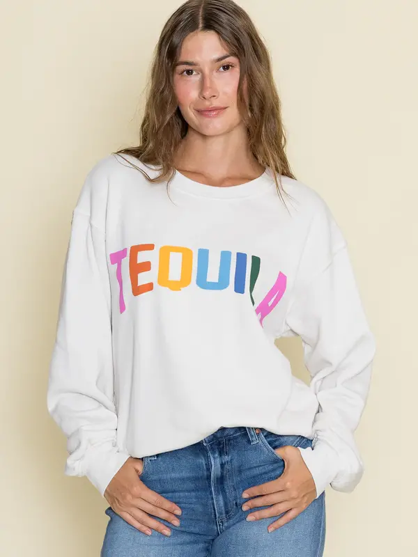 Project Social Tequila Sweatshirt