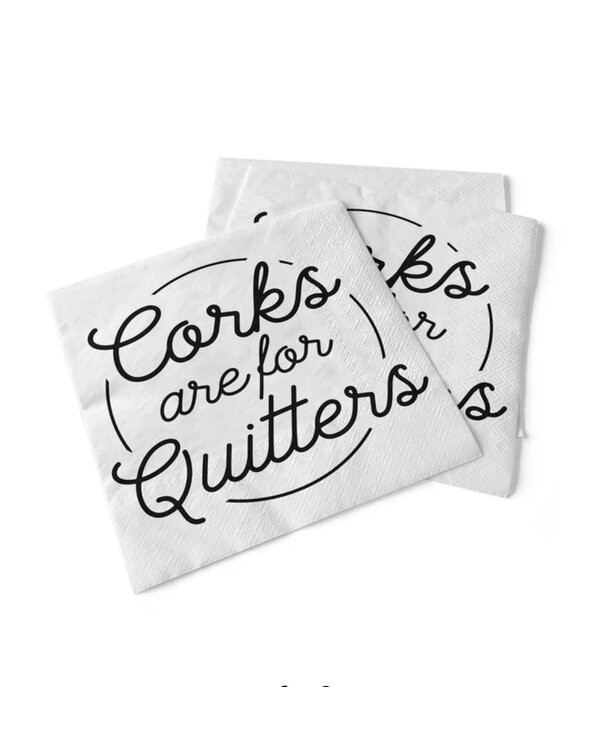 Pinetree Innovations Corks are for Quitters