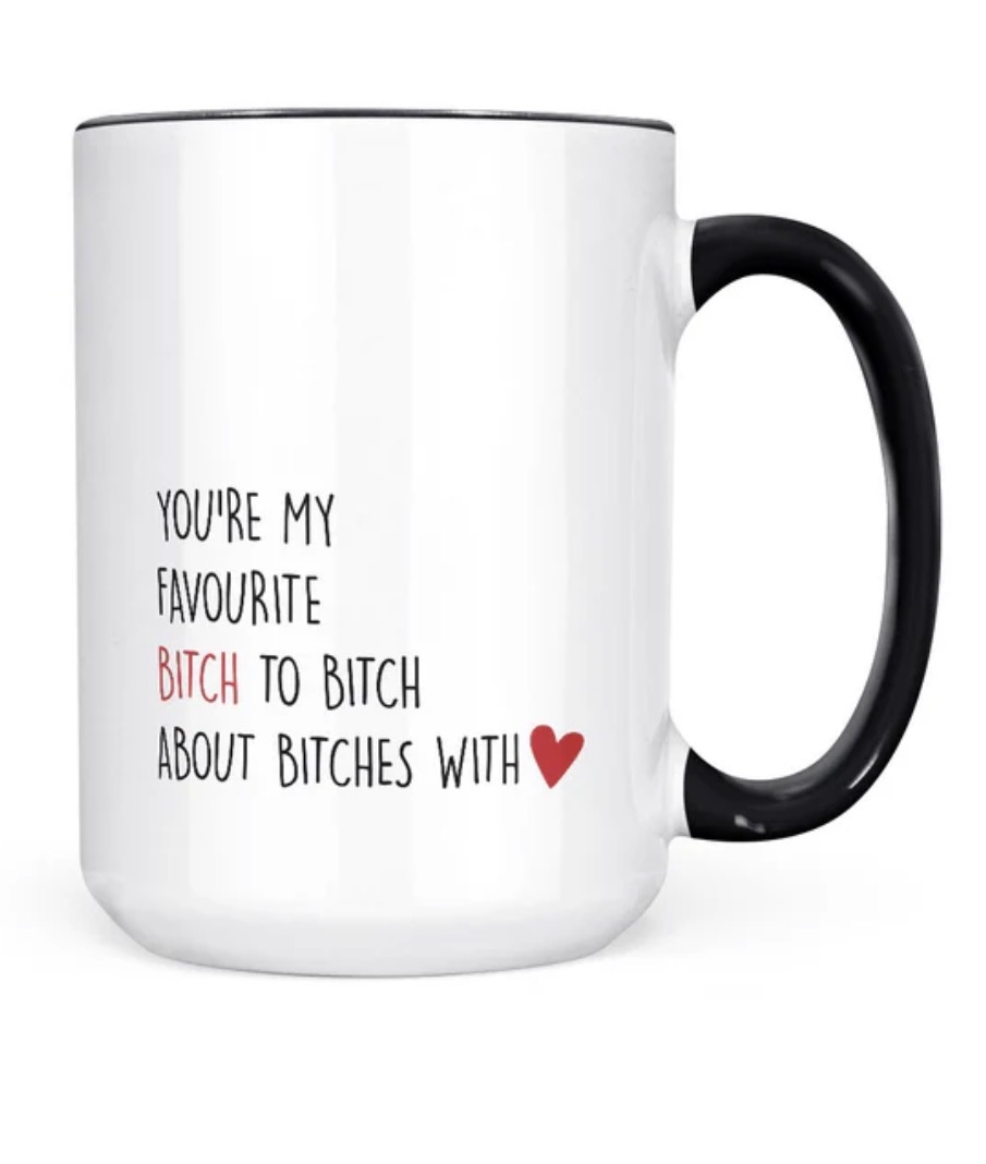 Pinetree Innovations You're My Favourite Bitch Mug