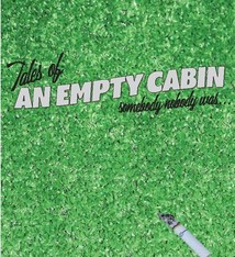 Joseph Tisiga - Tales of an Empty Cabin