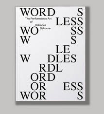 Wordless - Rebecca Belmore