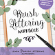 Brush Lettering Workbook