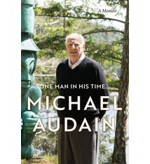 One Man In His Time...Michael Audain