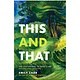 Emily Carr - This and That