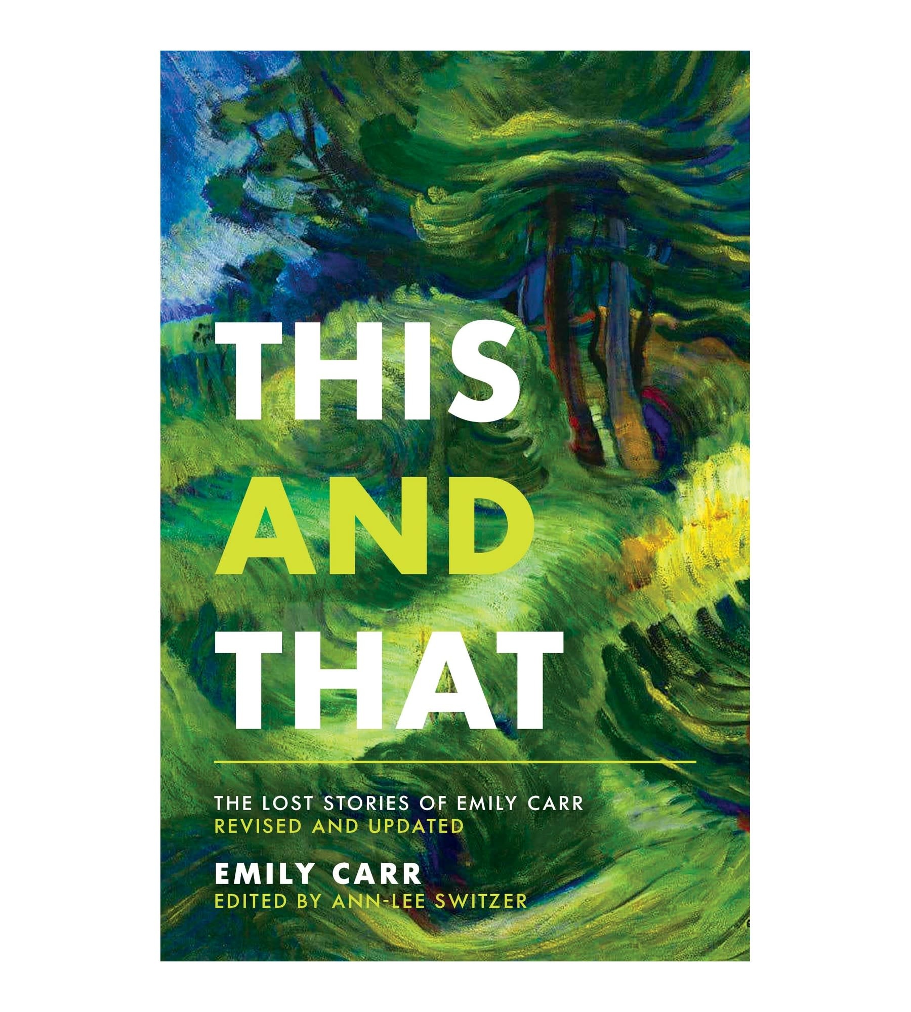 Emily Carr - This and That