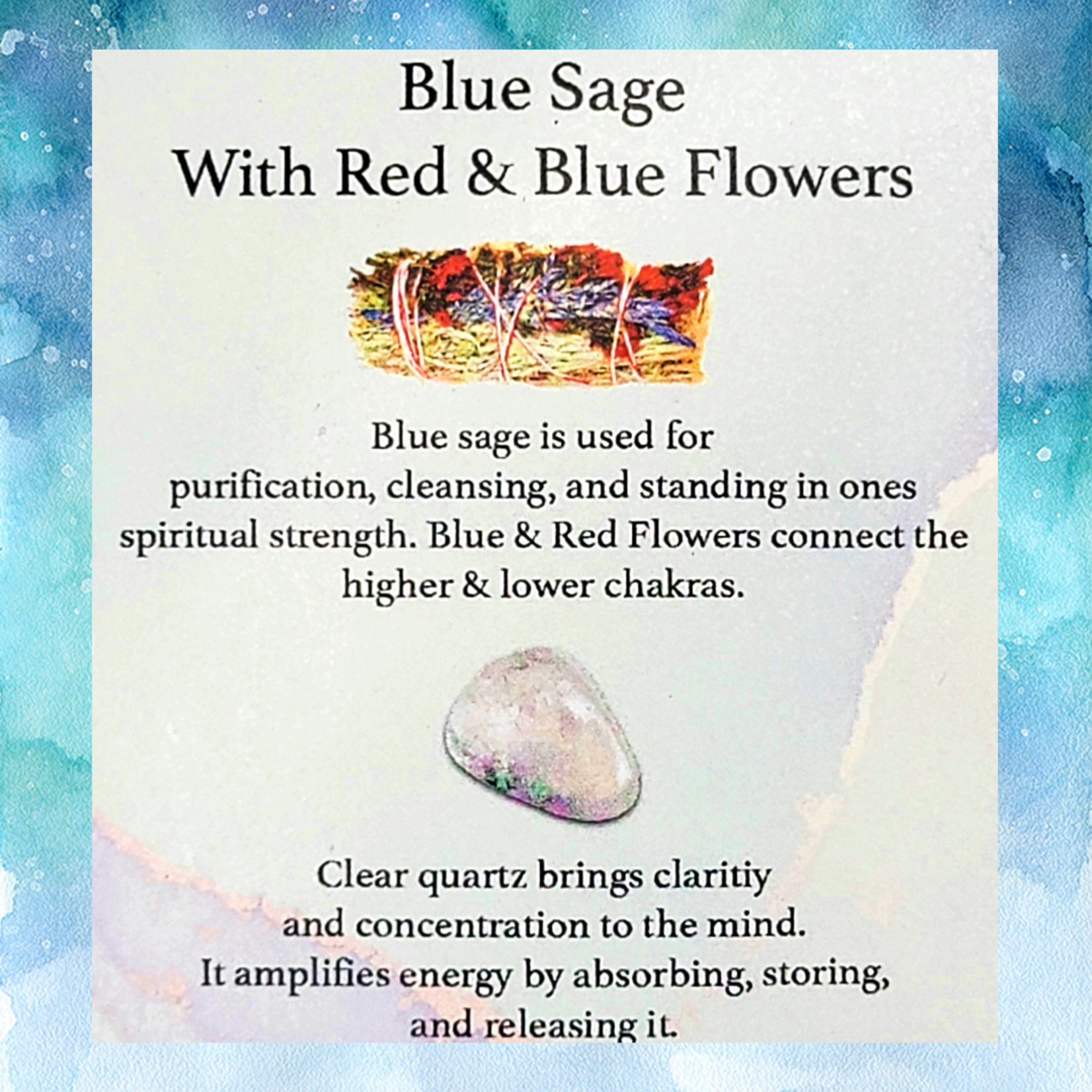 Blue Sage W/ Red & Blue Flowers & Quartz