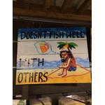 Doesn't Fish Well 102