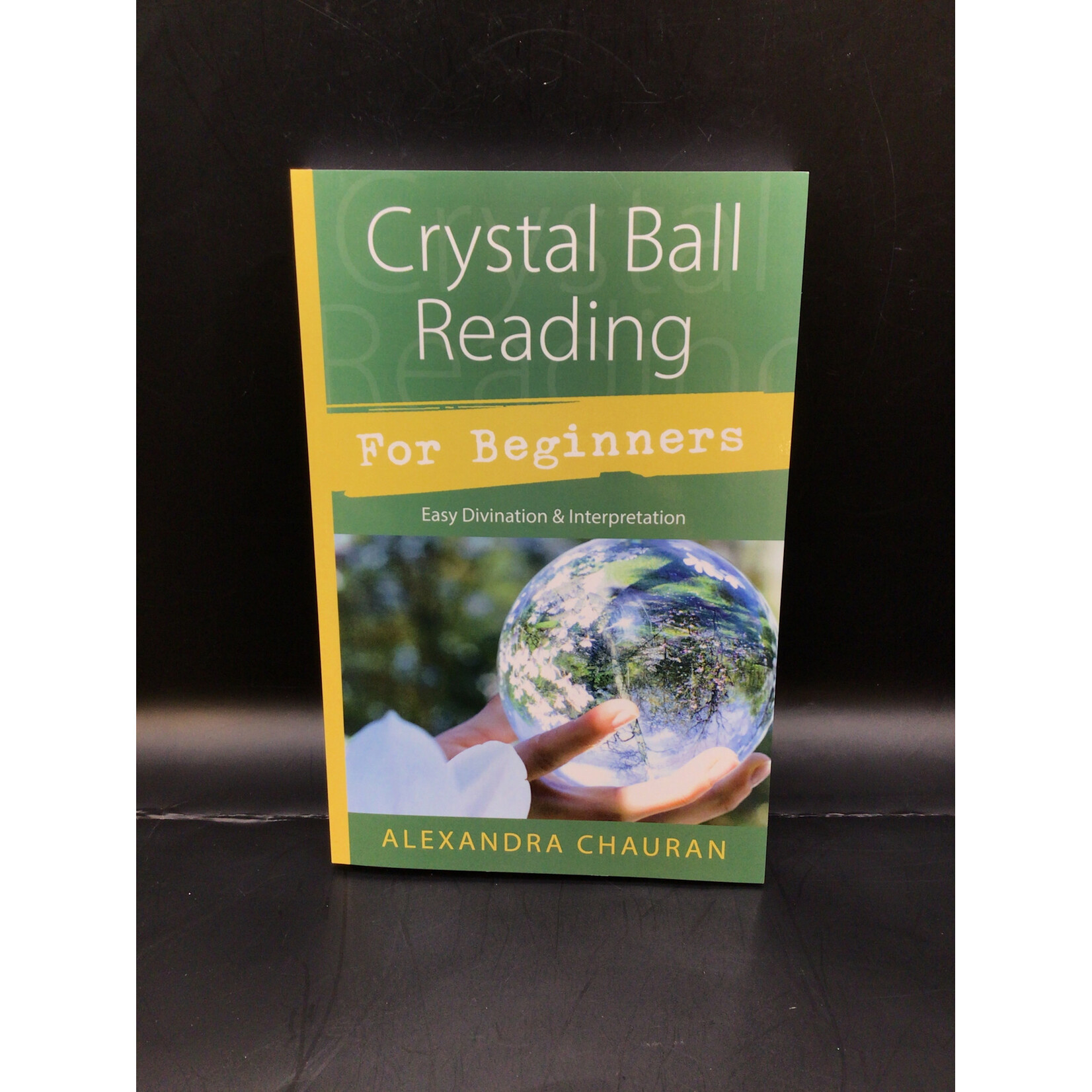 Crystal Ball For Beginners
