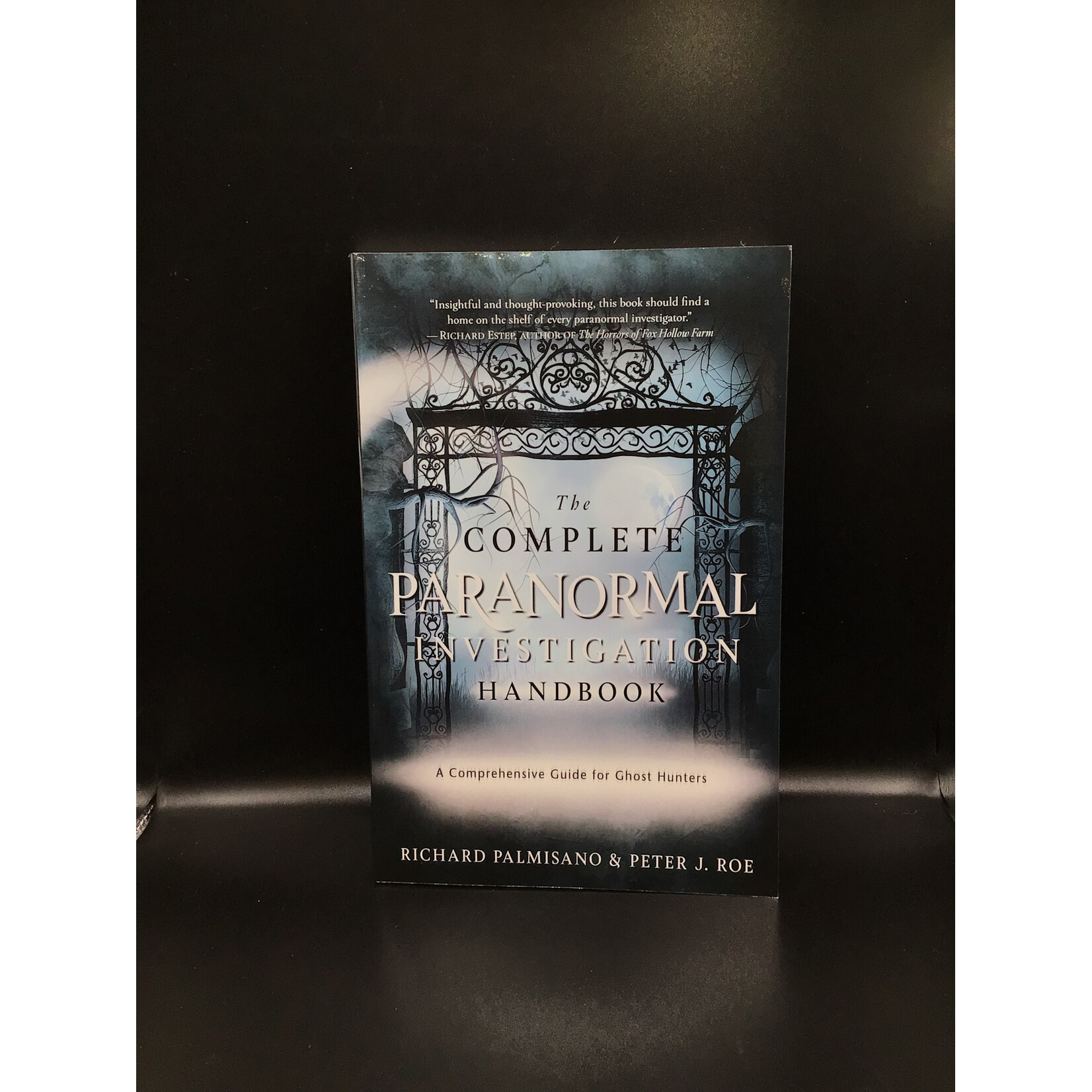 The Complete Paranormal Investigation Handbook