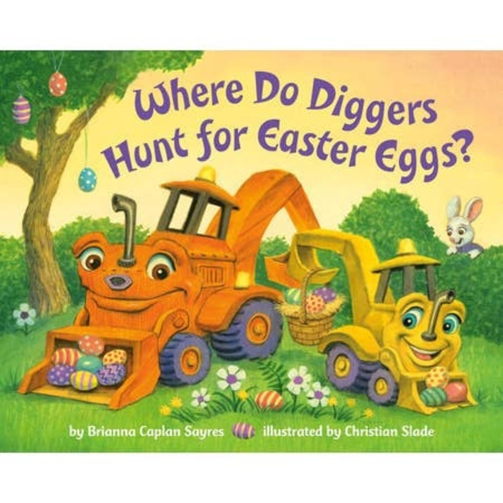 Penguin Random House Where Do Diggers Hunt For Easter Eggs?