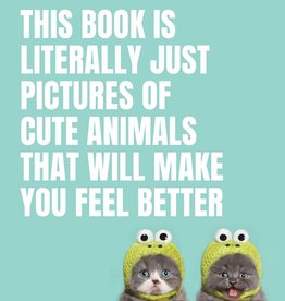 Penguin Random House Literally Just Animals That Make You Feel Better