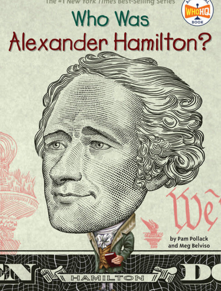 Who HQ Who Was Alexander Hamilton?