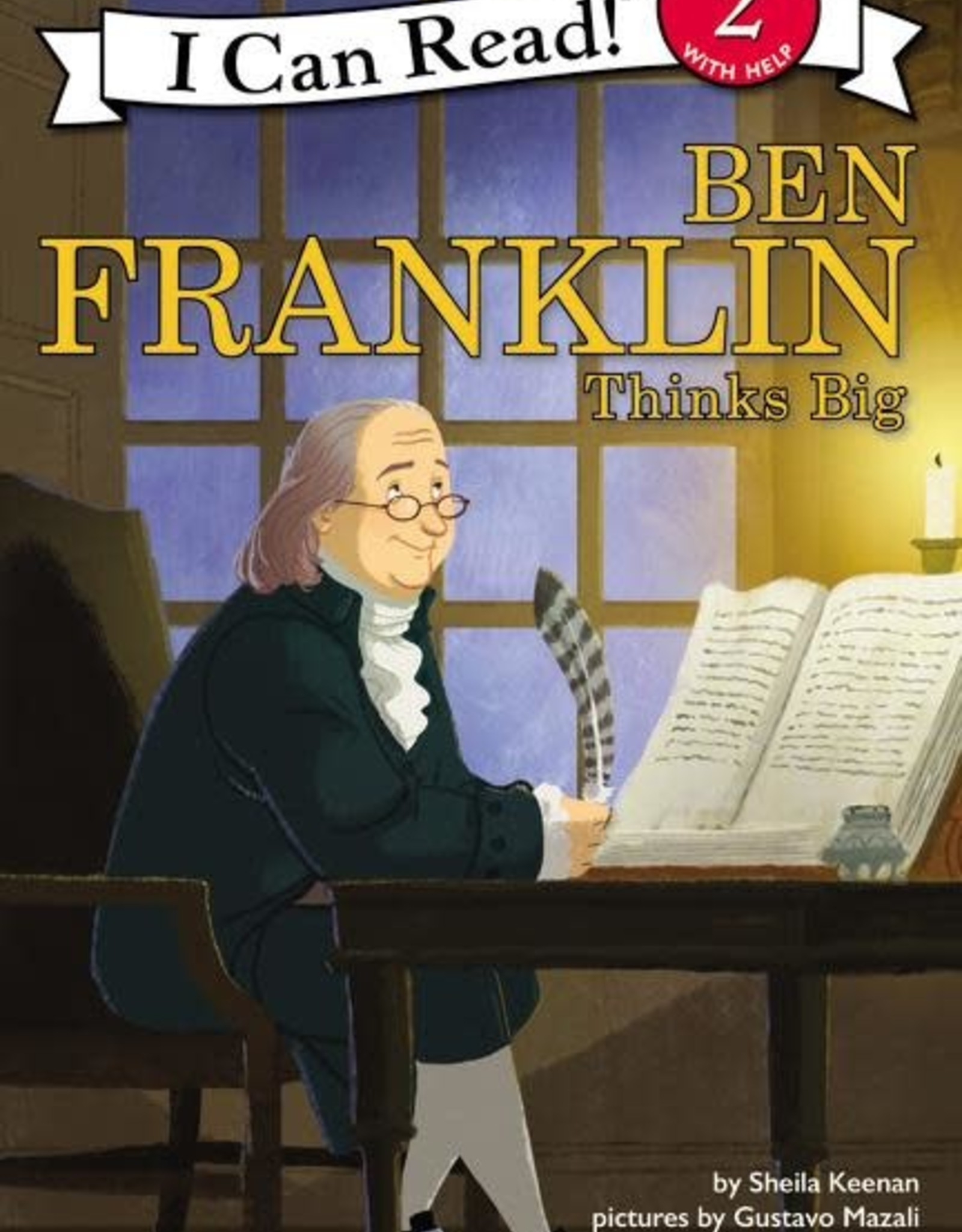 I Can Read! Ben Franklin Thinks Big