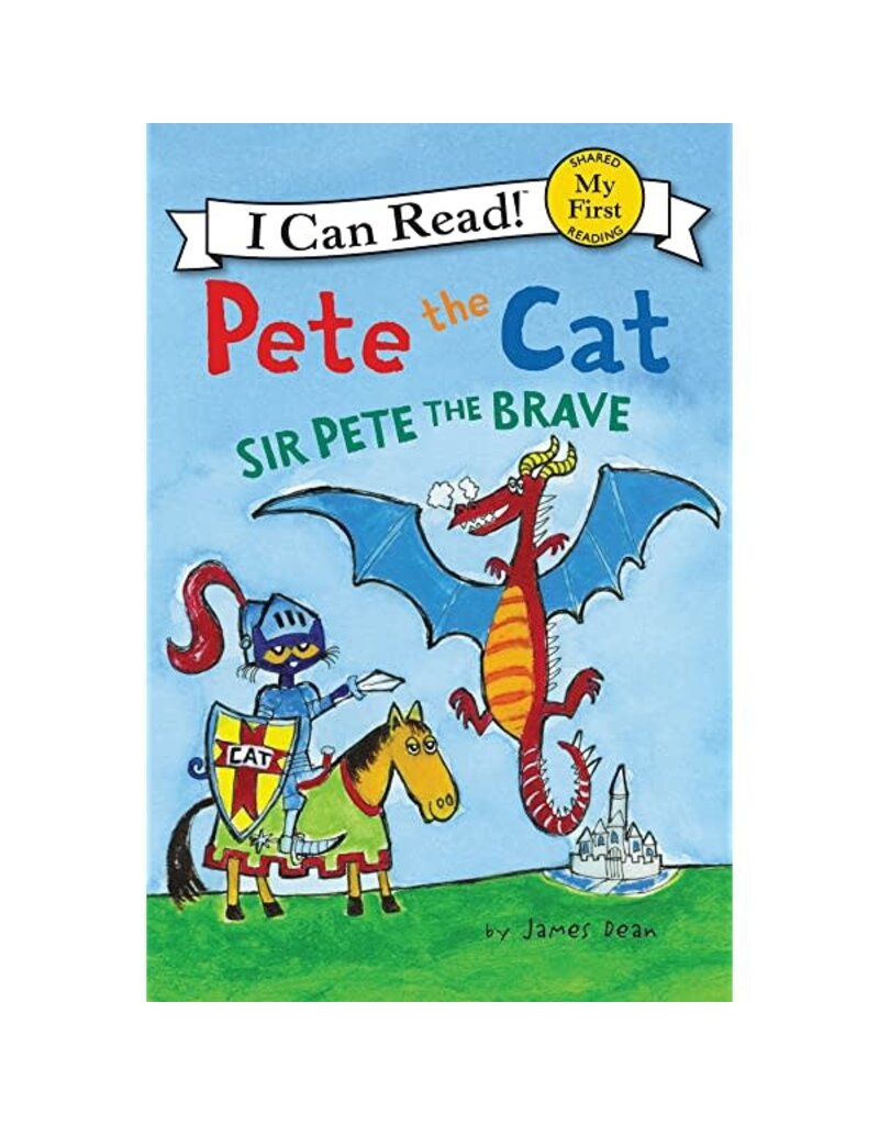 I Can Read! MF Pete the Cat: Sir Pete the Brave