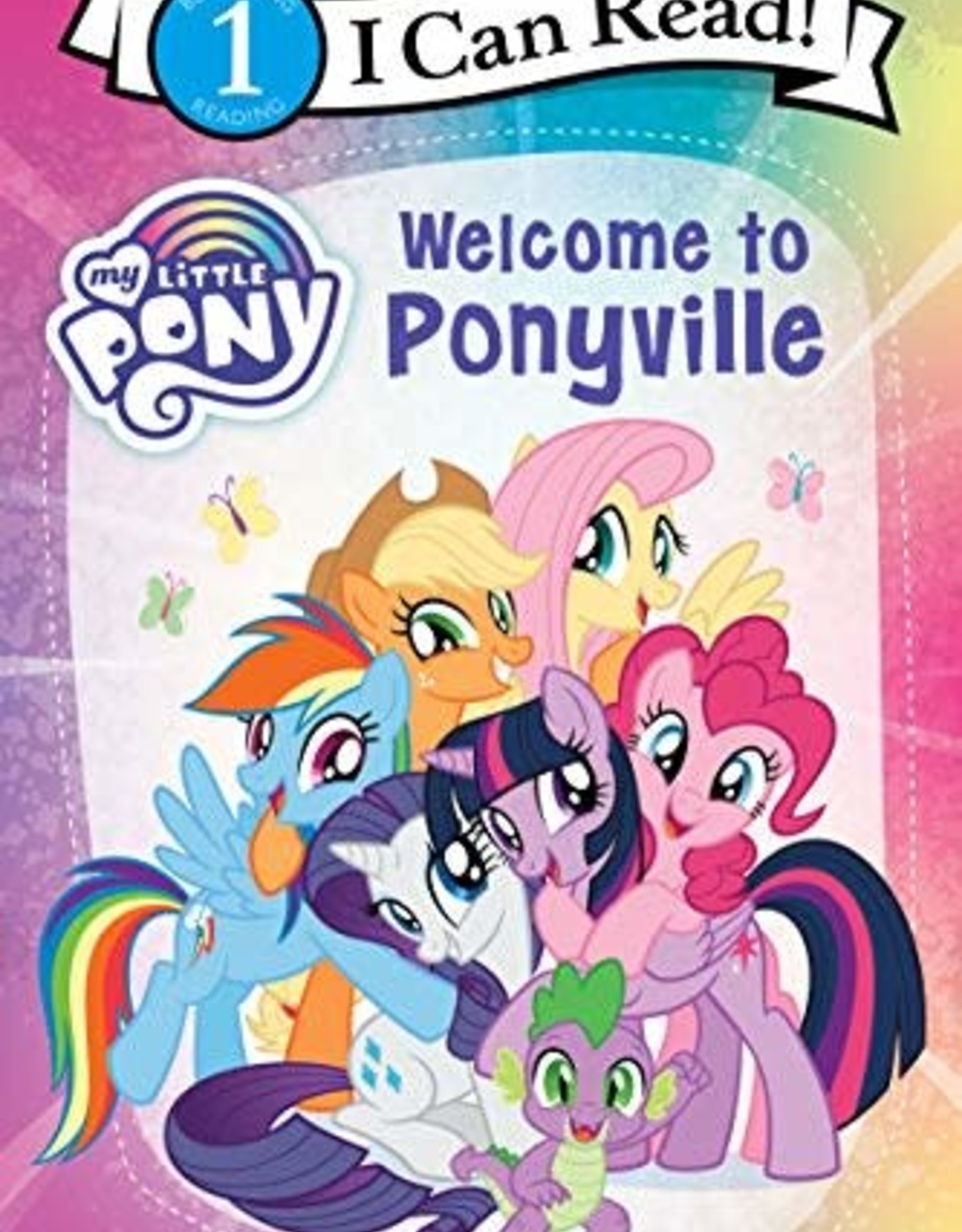 I Can Read! My Little Pony Welcome to Ponyville