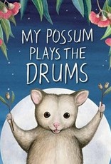 Book - My Possum Plays the Drums
