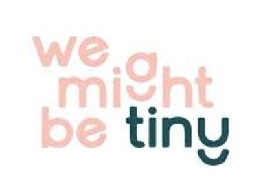 we might be tiny