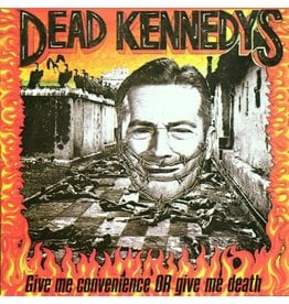 Dead Kennedys - Give Me Convenience or Give Me Death