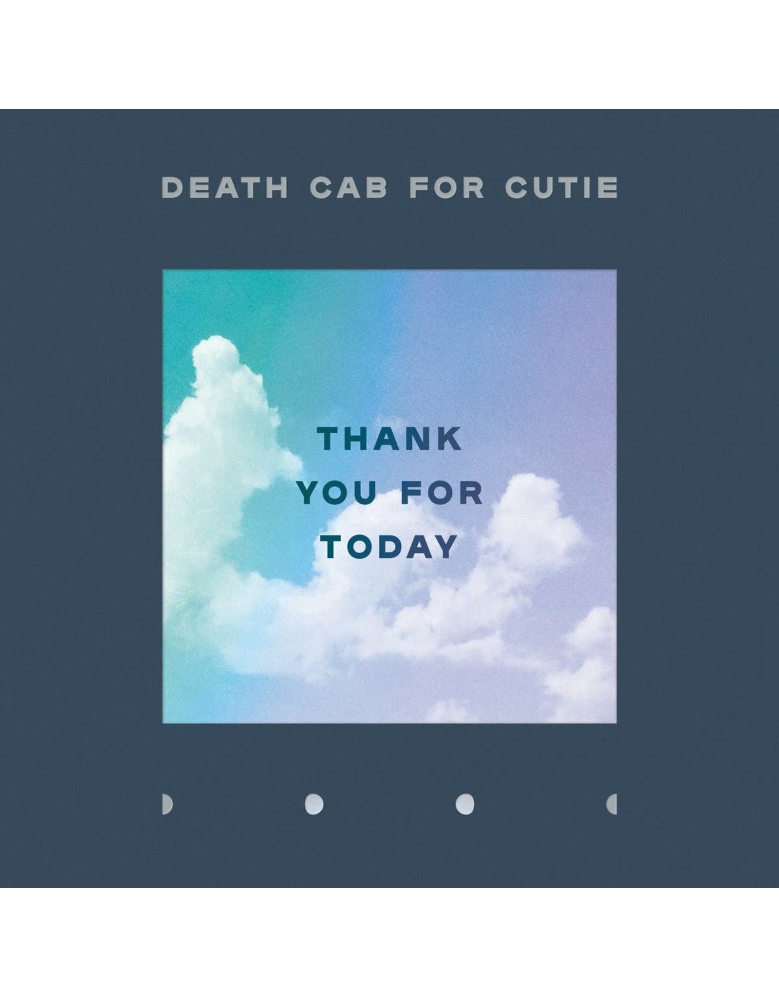 Death Cab For Cutie - Thank You For Today