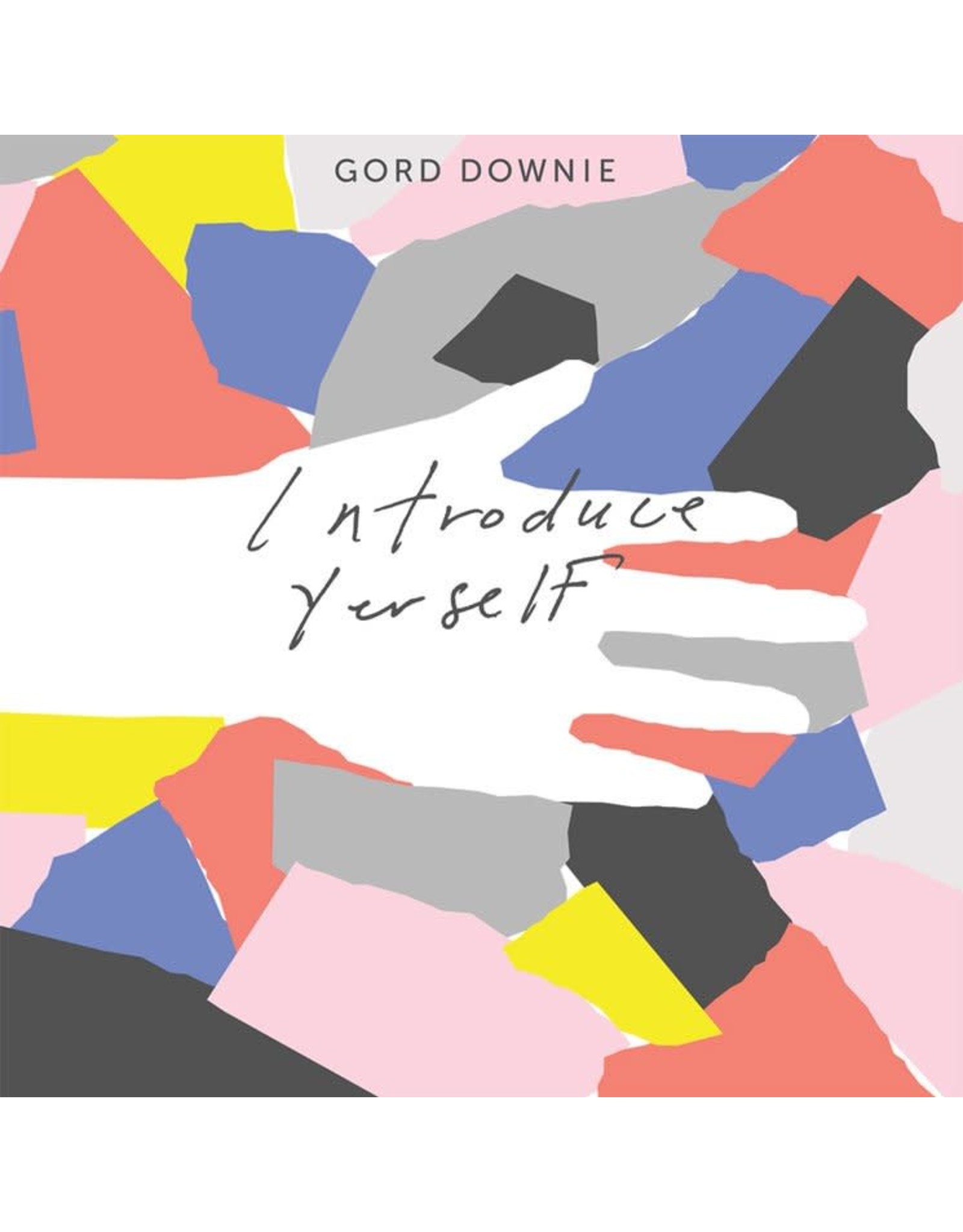 Gord Downie - Introduce Yerself
