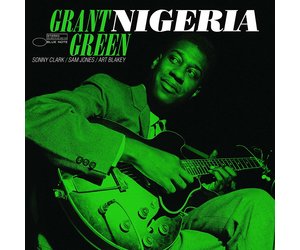 Grant Green - Nigeria (Blue Note Tone Poet) [Vinyl] - Pop Music